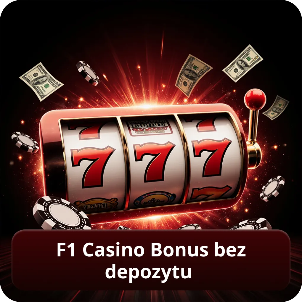 F1 Casino Bonus bez depozytu